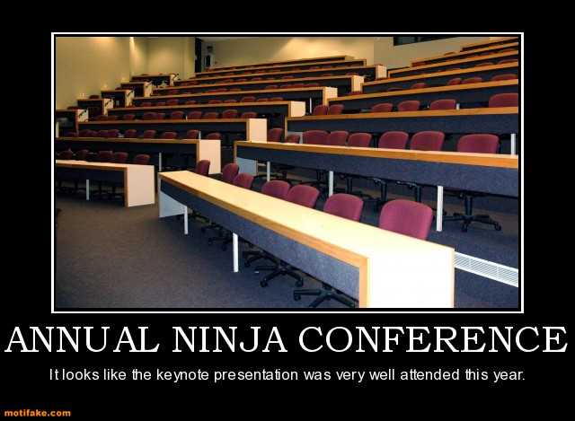 annual-ninja-conference-ninja-conference-seats-demotivational-posters-1355008362